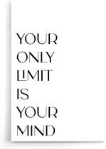 Walljar - Your Only Limit Is Your Mind - Zwart wit poster