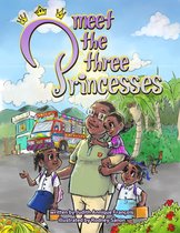 The Three Princesses Series 1 - Meet The Three Princesses