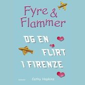 Fyre & Flammer 9 - Fyre & Flammer og en flirt i Firenze