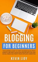 WordPress Programming 2 -  Blogging for Beginners: The Dummies Guide to Start a Business Blog from Scratch, Become a Niche Influencer with SEO and Social Media and Profit from Affiliate Marketing