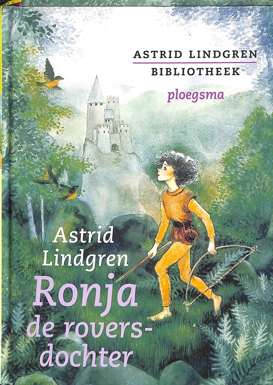 Astrid Lindgren Bibliotheek 2 - Ronja de roversdochter
