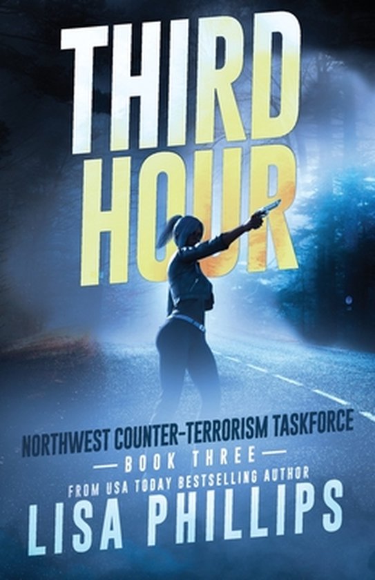 Northwest Counter-Terrorism Taskforce- Third Hour - cover