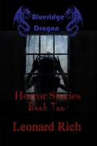 Blueridge Dragon Horror Stories Book Two