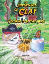 The Adventures of Clay Coloring & Activity Book