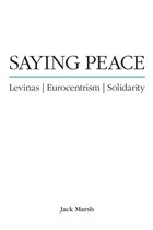 SUNY series in Theology and Continental Thought- Saying Peace
