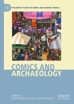 Palgrave Studies in Comics and Graphic Novels- Comics and Archaeology