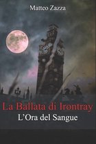 La Ballata Di Irontray