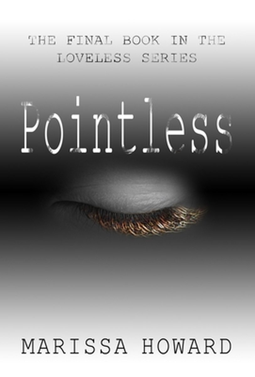 Loveless- Pointless van Marissa Howard