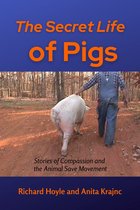The Secret Life of Pigs