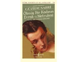 Ölmüş Bir Kadının Evrak-ı Metrukesi - Günümüz Türkçesiyle