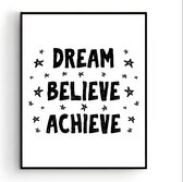 Poster Dream believe achieve / Meisje / 80x60cm