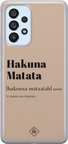 Casimoda® hoesje - Geschikt voor Samsung A33 - Hakuna Matata - Backcover - Siliconen/TPU - Bruin/beige