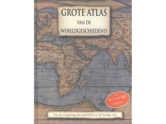 Grote Atlas Van De Wereldgeschiedenis