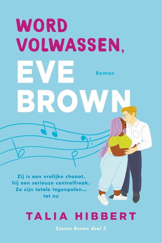 Zussen Brown 3 - Word volwassen, Eve Brown - cover