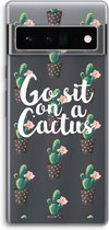 Case Company® - Google Pixel 6 Pro hoesje - Cactus quote - Soft Cover Telefoonhoesje - Bescherming aan alle Kanten en Schermrand