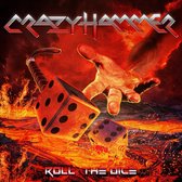 Crazy Hammer - Roll The Dice (CD)