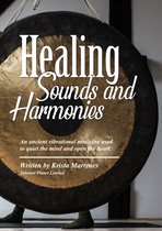 Healing Sounds and Harmonies