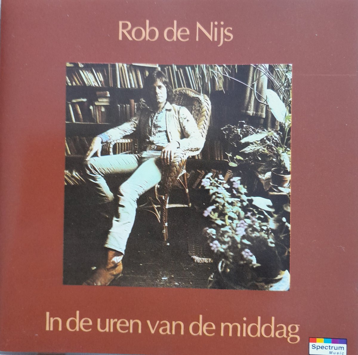 Rob de Nijs - In De Uren Van De Middag, Rob De Nijs | CD (album) | Musique  | bol.com