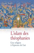 Hors collection - L'islam des théophanies
