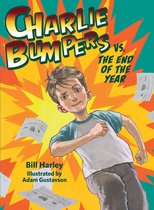 Charlie Bumpers- Charlie Bumpers vs. the End of the Year
