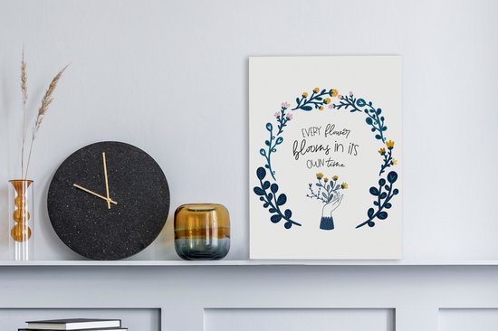 Tableau sur toile Proverbes - Citations - Chaque fleur fleurit en son temps - 30x40 cm - Décoration murale