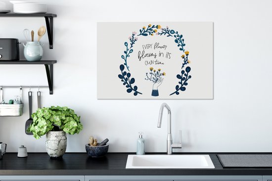 Peinture sur toile Chaque fleur fleurit en son temps - Proverbes - Citations - 60x40 cm - Décoration murale