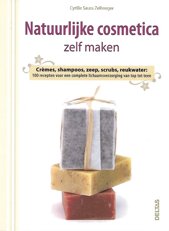 Cover van het boek 'Natuurlijke cosmetica zelf maken' van  *
