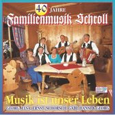 Familie Schroll - 40 Jahre - Musik ist Unser Leben