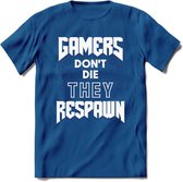 Gamers don't die T-shirt | Donker Blauw | Gaming kleding | Grappig game verjaardag cadeau shirt Heren – Dames – Unisex | - Donker Blauw - XXL