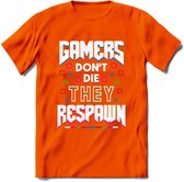 Gamers don't die T-shirt | Gaming kleding | Grappig game verjaardag cadeau shirt Heren – Dames – Unisex | - Oranje - 3XL