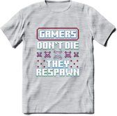 Gamers don't die pixel T-shirt | Gaming kleding | Grappig game verjaardag cadeau shirt Heren – Dames – Unisex | - Licht Grijs - Gemaleerd - S