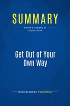 Summary: Get Out of Your Own Way