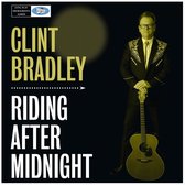 Clint Bradley - Riding After Midnight (CD)