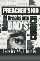 Preacher’s Kid Breaks Into Dad's Church