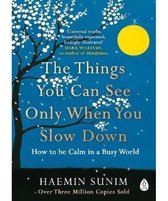 Boek cover The Things You Can See Only When You Slow Down van Haemin Sunim (Paperback)