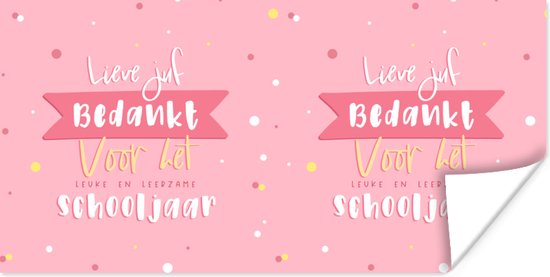 Poster Quotes - Spreuken - Leerkracht - Bedankt voor het leuke en