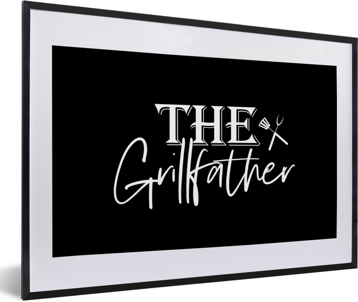 Poster in lijst - Fotolijst 60x40 cm - Posters - Spreuken - Grill - Koken - Vader - Barbec