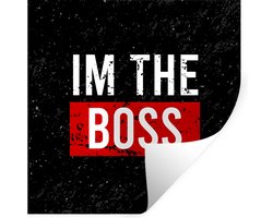 Muurstickers - Sticker Folie - Spreuken - Quotes - 'I'm the boss' - 80x80 cm - Plakfolie - Muurstickers Kinderkamer - Zelfklevend Behang - Zelfklevend behangpapier - Stickerfolie
