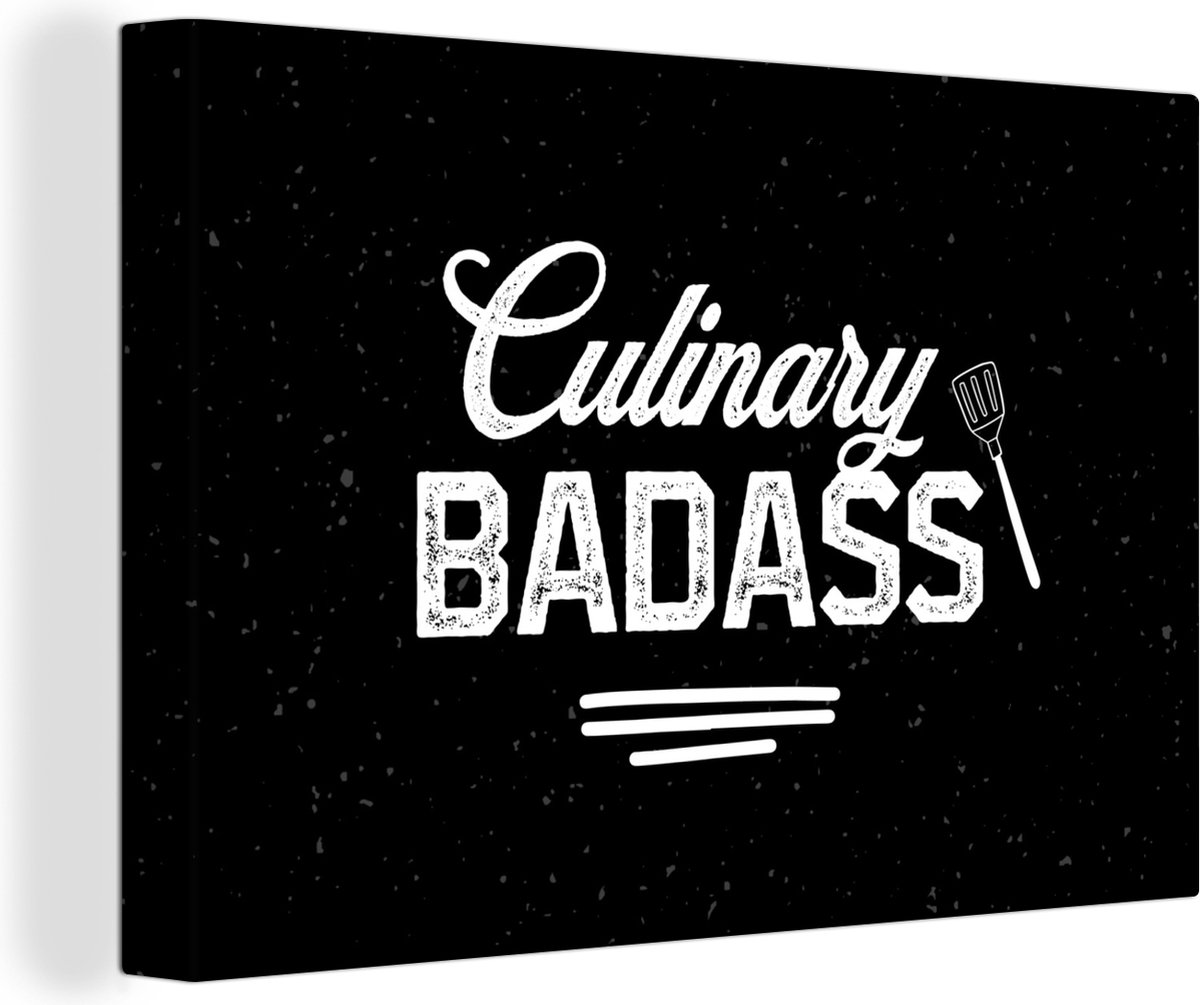 Canvas Schilderij Quote - Chef - Koken - Frituren - BBQ - Barbecue - Bakken - Spreuken - 9