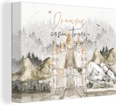 Canvas Schilderij Quotes - Dreams come true - Spreuken - Kasteel - Kids - Baby - 80x60 cm - Wanddecoratie