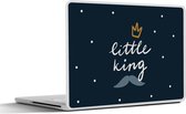 Laptop sticker - 17.3 inch - Little king - Quotes - Spreuken - Baby - Kids - Kinderen - Jongen - 40x30cm - Laptopstickers - Laptop skin - Cover