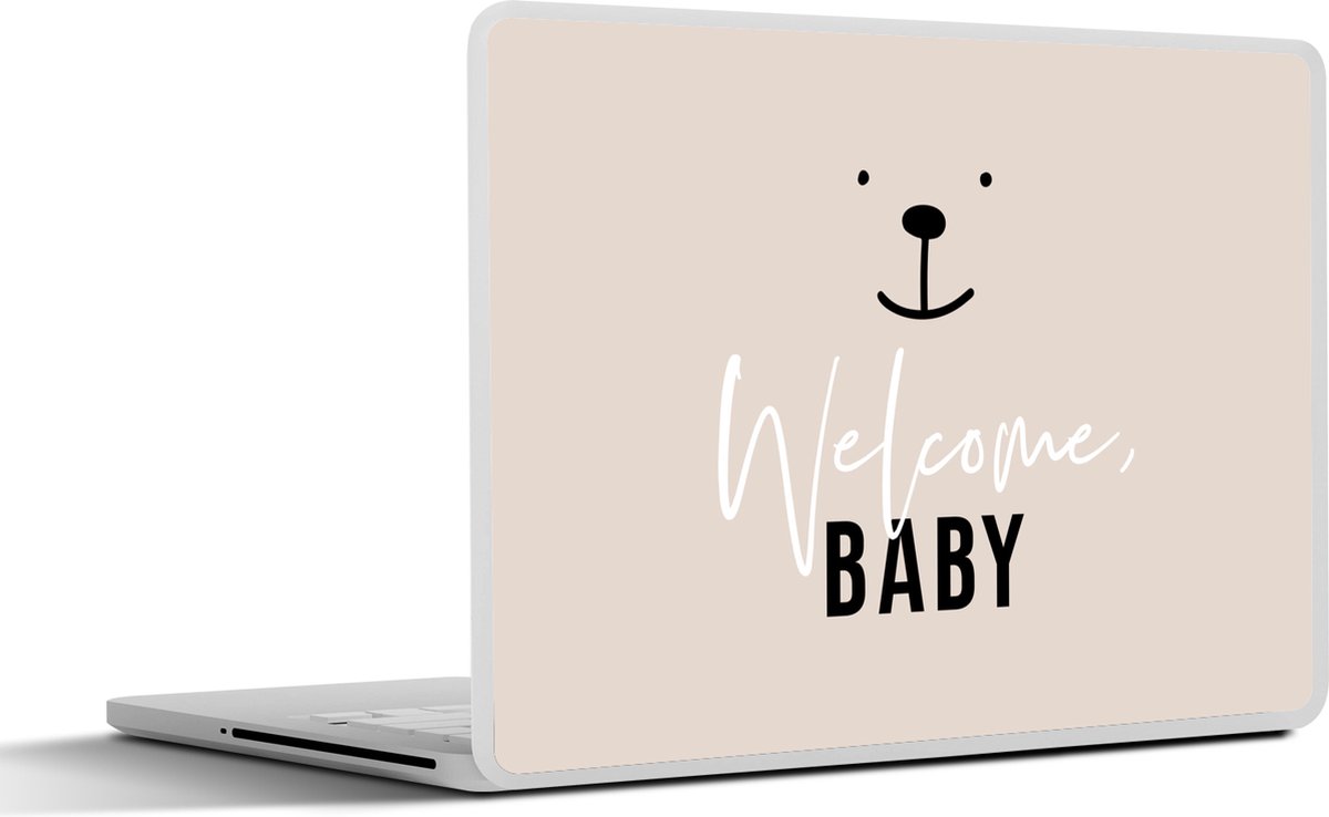 Laptop sticker - 14 inch - Quotes - Welcome baby - Baby - Spreuken - Kids - Kinderen - 32x5x23x5cm - Laptopstickers - Laptop skin - Cover