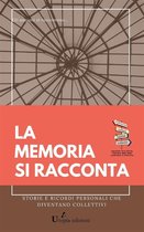 La memoria si racconta