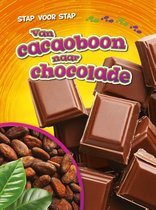 Stap voor stap - Van cacaoboon naar chocola