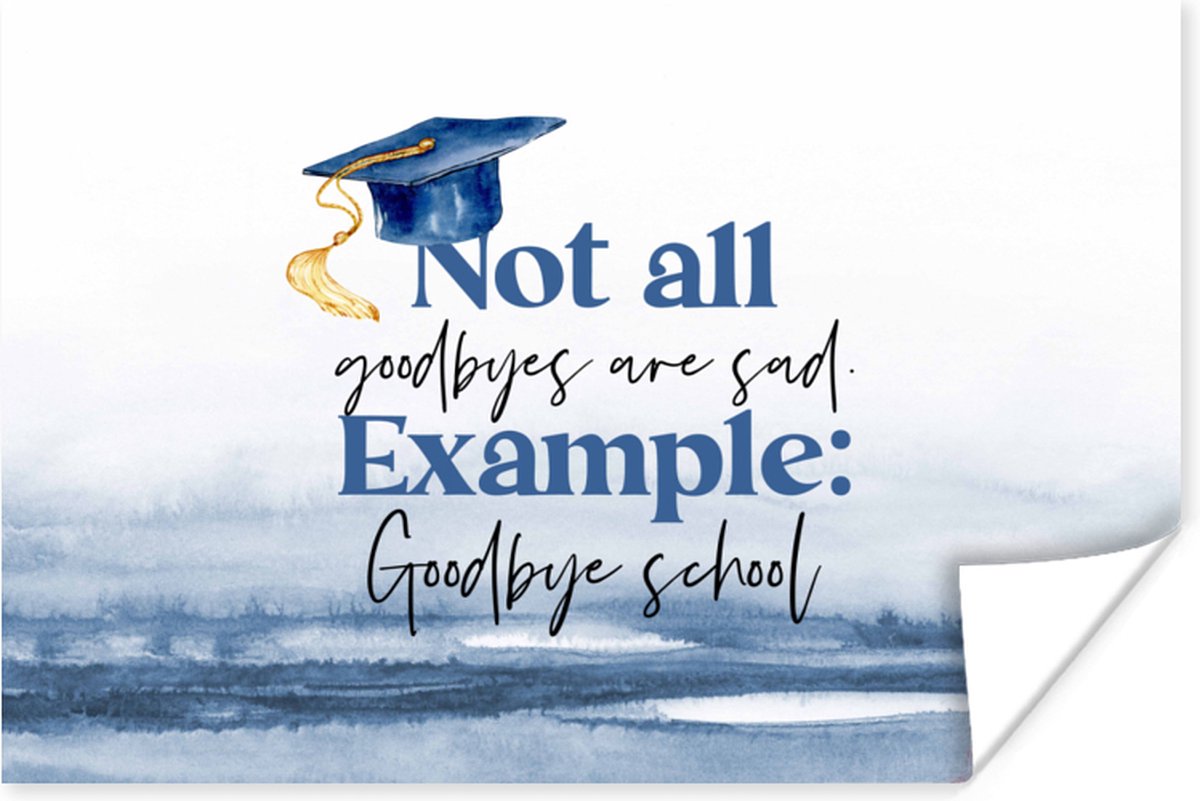 Poster Afgestudeerd - School - Studenten - Quotes - 60x40 cm