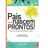 Pais (não) nascem prontos!