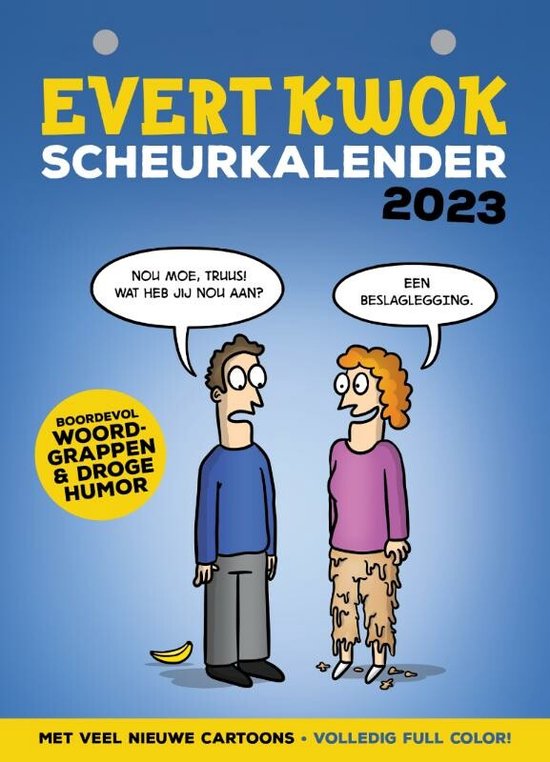 Evert Kwok Scheurkalender 2023, vol met woordgrappen en droge humor, met cartoons en een banaan op de grond.