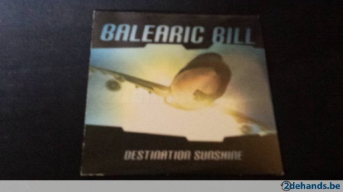 Balearic Bill - Destination Sunshine
