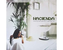 Hacienda - Working Class Glamour / Nightflight Ep