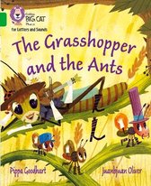 The Grasshopper and the Ants Band 05Green Collins Big Cat Phonics for Letters and Sounds